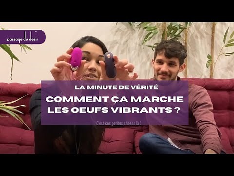 Les œufs vibrants, ça marche comment ?