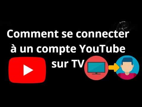 Comment se connecter à un compte YouTube sur TV - guide complet