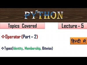 Special operators in python|(Lecture-5)|Membership Operator in python|Identity Operator