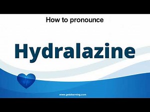 How to pronounce Hydralazine in English correctly