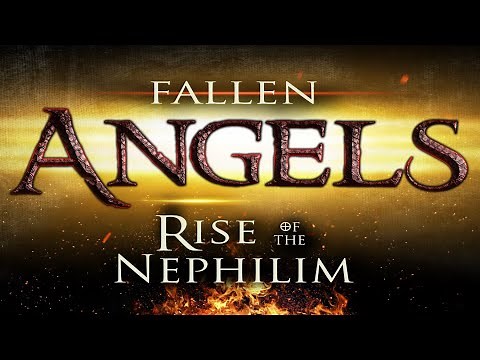 Fallen Angels: Rise of the Nephilim