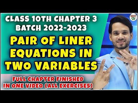 Linear Equation In Two Variables | Class 10 | Class 10 Maths Chapter 3 | All Exercise/Questions