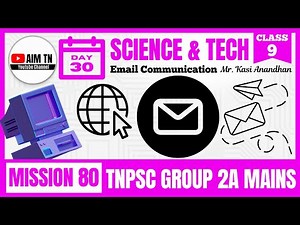 Science & Tech | Computer 💻 | Class - 9 | Mastering Emails | Mr. Kasi Anandhan
