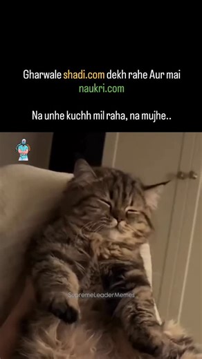 Supreme Leader Memes on Instagram: "Gharwale Shadi.com dekh rahe Aur mai Naukri.com.. Na unhe kuchh mil raha na mujhe.. Follow and Tag your posts to get free featured @supremeleadermemes Turn on the post notification A Video Credit: Credit owned by Respective Content Creators. (kindly DM for credit/removal) What are your opinions do let me know in the comment section below 👇🏻 ---------------------------------------------------------------------------------------- & Don't forget to -: ♥️ LIKE �