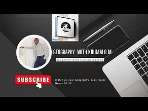 GEOGRAPHY GRADE 12 PAPER 2 REVISION 2024