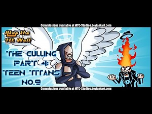 The Culling, Part 4: Teen Titans #9 - Atop the Fourth Wall