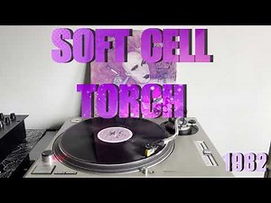 Soft Cell - Torch (Electronic-Synth Pop 1982) (Extended Version) HQ - FULL HD