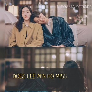 10K views · 244 reactions |  Lee Min Ho is Missing Kim Go Eun  #KDramaScoops | KDS | Facebook