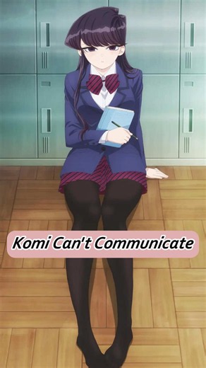 Komi finally admitted who she’s got a crush on#fpy #funny #movie #anime #komi