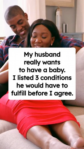 21K views · 22 reactions | Full story: https://brightside.me/articles/my-husband-has-to-meet-3-conditions-before-i-get-pregnant-he-refused-the-last-one-818853/?utm_source=brightside_fb&utm_medium=reels&utm_campaign=reels_links | Bright Side | Facebook
