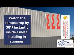 Metal Building Insulation Retrofit To Instantly Cool Down Building - BlueTex™ Insulation (2020)