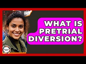 What Is Pretrial Diversion? - Anthropology Insights