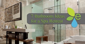 Transform Your Home into an Elegant Spa-Retreat with these 7 Bathroom Design Ideas