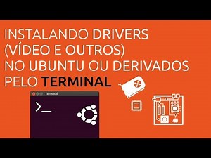 Instalando os Drivers no Ubuntu (Ou Derivado) pelo Terminal