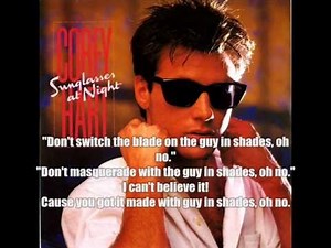 Sunglasses at night- Corey Hart lyrics