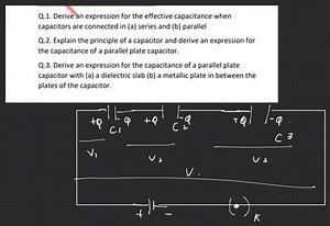 Q.1. Derive an expression for the effective capacitance when ca... | Filo
