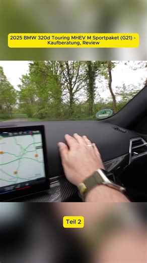 2025 BMW 320d Touring MHEV M Sportpaket (G21) - Kaufberatung, Test deutsch - Teil 2 #bmw #bmw320d #car #fyb #viral