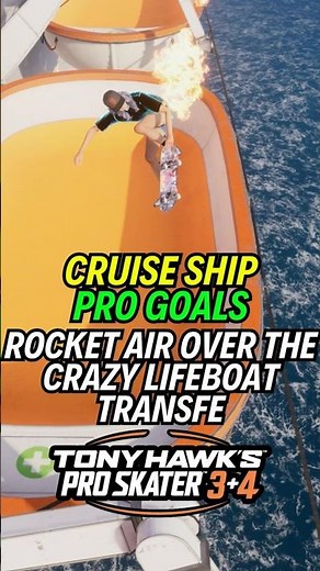 CRUISE SHIP ROCKET AIR OVER THE CRAZY LIFEBOAT TRANSFER | 100% GUIDE 💯Tony Hawk's Pro Skater 3 + 4 🏆