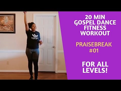 Gospel Dance Fitness | 20 Min Praise Break #01
