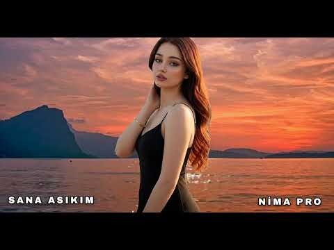 Nima Pro Sana Asıkım Yeni Remix Versiyon Azeri Turk Ozbek Arab 2026