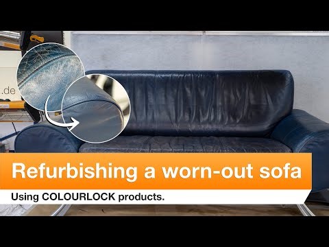 Refurbishing a worn-out sofa using COLOURLOCK products | COLOURLOCK