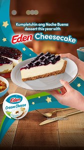 Naghahanap ng recipe para sa bonggang Noche Buena dessert? Kayang-kaya ‘yan with Eden Cream Cheese! M0204P110625E | Eden Cheese