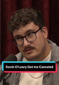 Kevin O'Leary Got Me Canceled