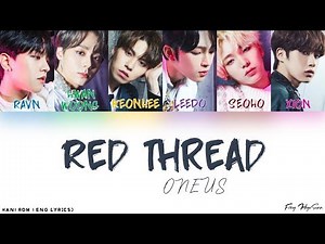 ONEUS (원어스) - 붉은 실 (Red Thread) (Color Coded Han|Rom|Eng Lyrics) 가사