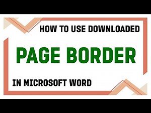 Downloaded Page Borders | How to use | Microsoft Word | Tutorial