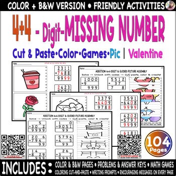 Valentine | Addition 4 Digit With regrouping Missing number, coloring, games.