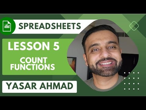 ICT IGCSE - Spreadsheets - 5 Count Functions - Yasar Ahmad