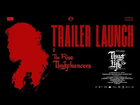 Thug Life Trailer Launch | Kamal Haasan | Mani Ratnam | A.R. Rahman | Silambarasan TR | Trisha