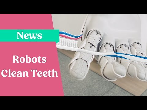 Robots to brush your teeth