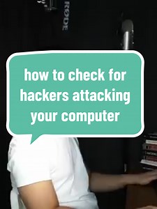 How to Check for Hackers Attacking Your Computer