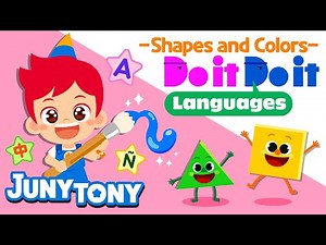 Do it Do it Languages - Shapes and Colors | Words | Vocabulary | Learn English for Kids | JunyTony