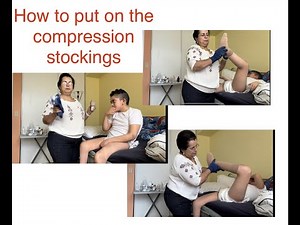 How to put on compression socks/ stockings