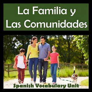 La Familia y Las Comunidades Vocabulary Unit for AP Spanish Language Exam