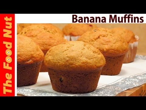 Banana Muffin Recipe - Homemade, Simple, Easy, Healthy, How To Make Them From Scratch | The Food Nut