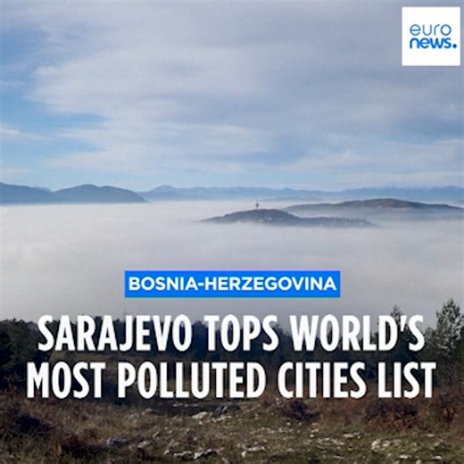 15 reactions | Air quality in the capital of Bosnia and Herzegovina...