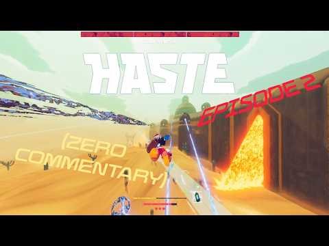 HASTE: Broken Worlds Gameplay(Ep.2) | (Zero Commentary.)