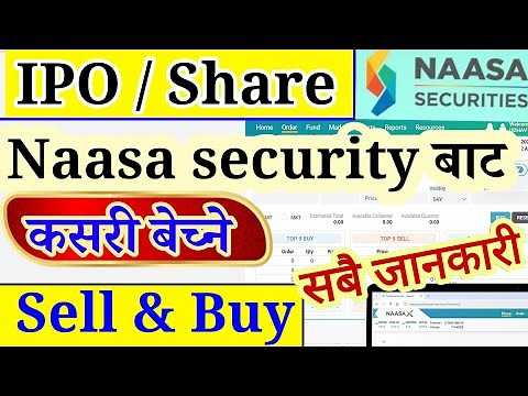 How to Sell ipo / Share from naasa security | Share Buy and sell from naasa x | how to Sell ipo new