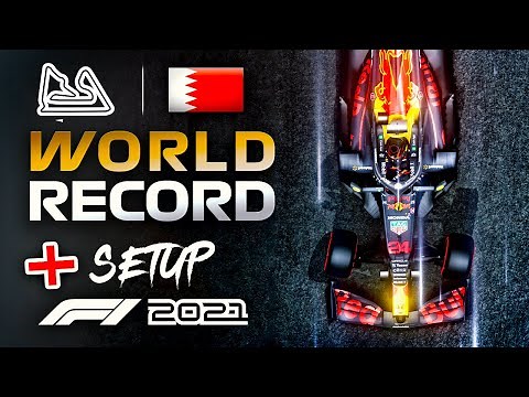 HOW to get the BAHRAIN WORLD RECORD?! Track Guide + Setup - F1 2021