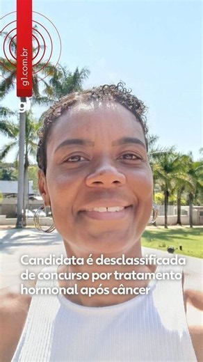 Candidata é desclassificada de concurso por tratamento hormonal após câncer
