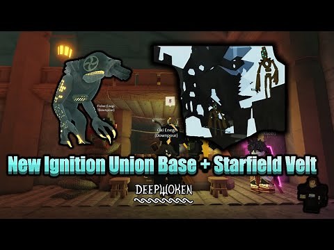 DEEPWOKEN EXPLORING: NEW IGNITION UNION BASE + STARFIELD VELDT