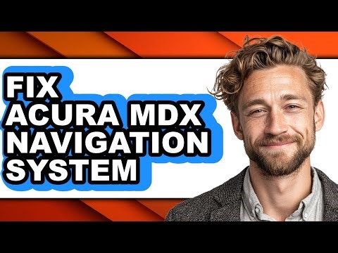 How To Fix Acura MDX Navigation System - Full Guide
