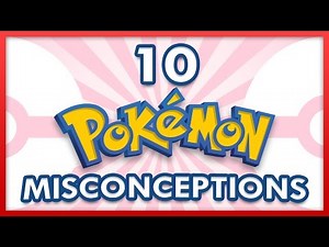 10 Pokemon Misconceptions