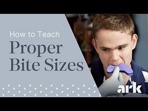 Teach Appropriate Bite Sizes with the Right Bite