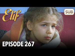 Elif Episode 267 | English Subtitle