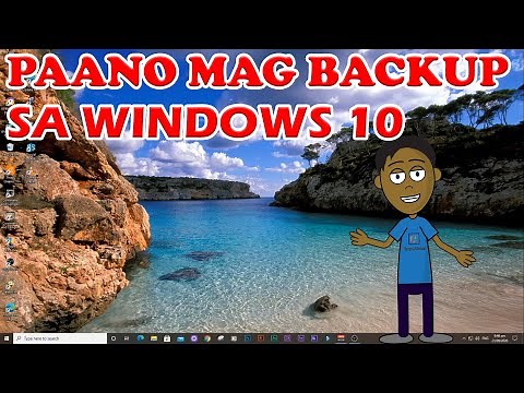 PAANO MAG BACKUP SA WINDOWS 10