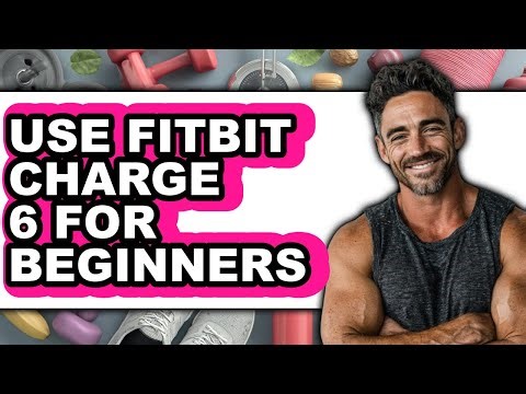 How To Use Fitbit Charge 6 For Beginners 2025 (Only Way)